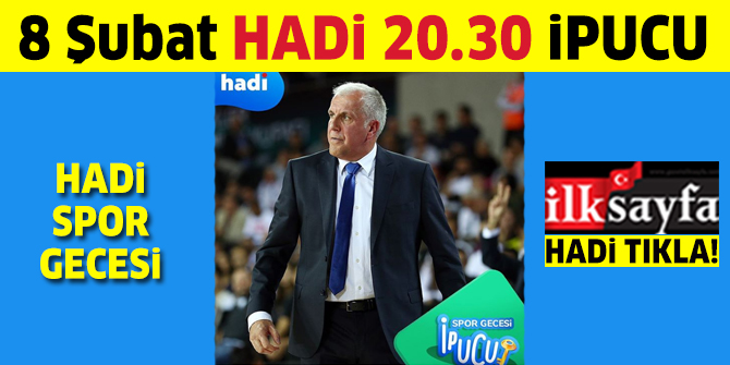 8 Şubat HADİ 20.30 ipucu: Željko Obradović hangi basketbol kulübümüzün antrenörüdür? Hadi Spor Gecesi