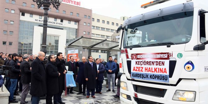 Keçiören'den Azez'e giden yardım tırı yola çıktı