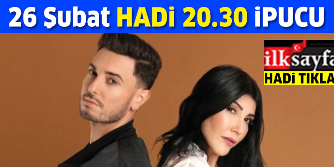 26 Şubat 20.30 Hadi ipucu: Hande Yener'in düet yaptığı Avustralyalı şarkıcı kimdir? Müzik Gecesi ipucu sorusu cevabı