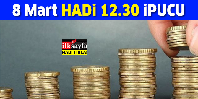Hadi ipucu 8 Mart: Başka bankalara TL aktarımı yaparken kullanılan sistemin adı nedir? 12.30 ipucu sorusu cevabı