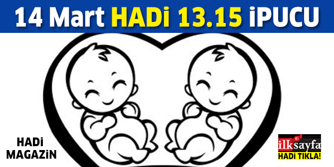 14 Mart HADİ MAGAZİN ipucu: Mustafa Uslu ve Sinem Öztürk'ün bebeklerinin ismi nedir? 13.15 ipucu sorusu cevabı