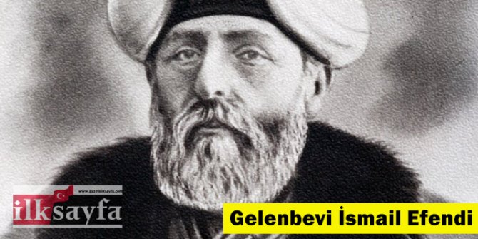 Gelenbevi İsmail Efendi kimdir? Matematik ve Cebir alanında nasıl meşhur oldu?