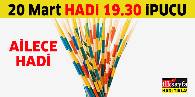 20 Mart AİLECE HADİ ipucu: Klasik Mikado oyununda kaç çubuk var? 19.30 ipucu sorusu cevabı