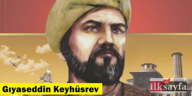 Dünyada ilk tıp fakültesini kim kurdu? Gıyaseddin Keyhüsrev kimdir?