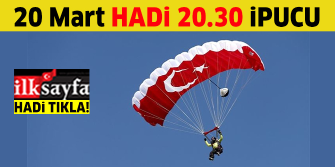 20 Mart 20.30 HADİ100 ipucu: 2020 Dünya Hava Oyunları nerede yapılacaktır?