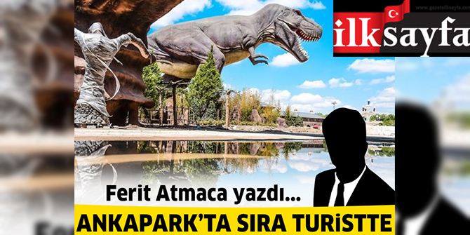 ANKAPARK’ta sıra turistte