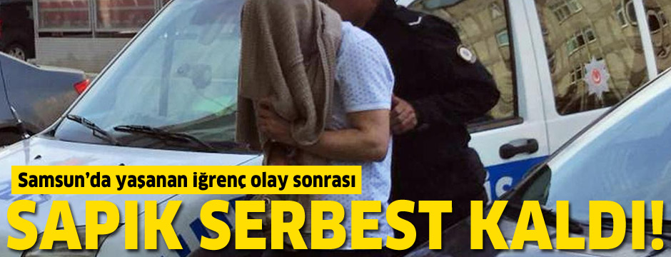 Samsun'da iğrenç olay!