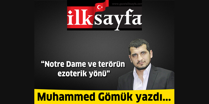 Notre Dame ve terörün ezoterik yönü