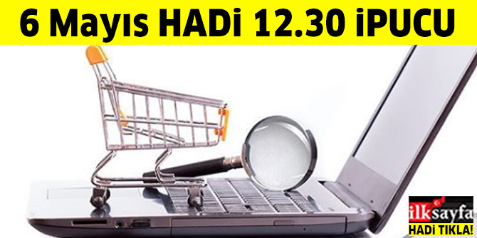 6 Mayıs 12.30 HADİ ipucu sorusu: İnternet üzerinden ticaret yapma veya sipariş vermeyi sağlayan alışveriş yönteminin ismi nedir?