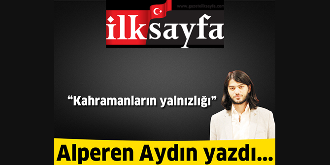 Kahramanların yalnızlığı