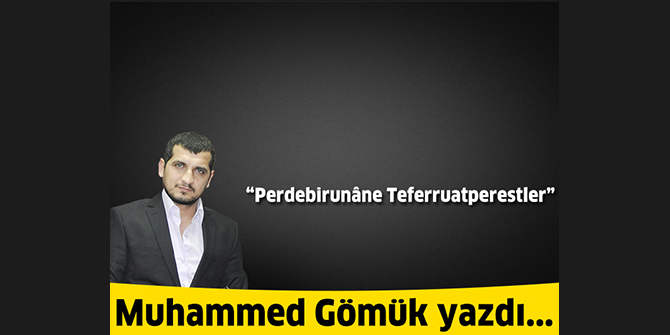 Perdebirunâne Teferruatperestler