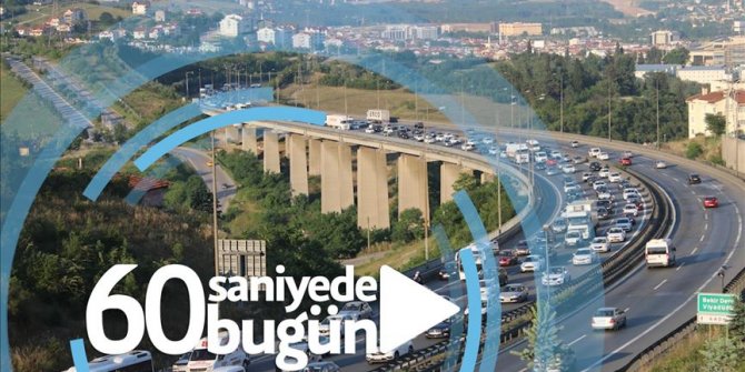 60 saniyede bugün (07 Haziran 2019)
