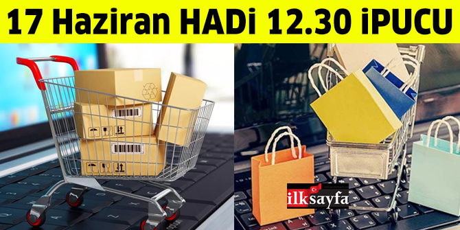 İnternet alışverişlerinde seçilen ürünleri ileri tarihte almak için kayıt etme özelliğine ne deniyor? 17 Haziran 12.30 HADİ ipucu