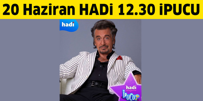 Yeni bir projede rol almak için Amerika'da bulunan ve geçtiğimiz günlerde Al Pacino ile bir araya gelen ünlü oyuncu kimdir? 20 Haziran HADİ 12.30 ipucu