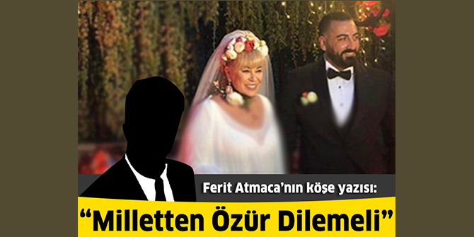 Zerrin Özer milletten özür dilemeli