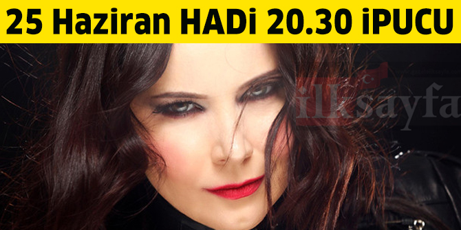 Şebnem Ferah Sil Baştan şarkı sözleri nedir? 25 Haziran HADİ 20:30 ipucu sorusu cevabı