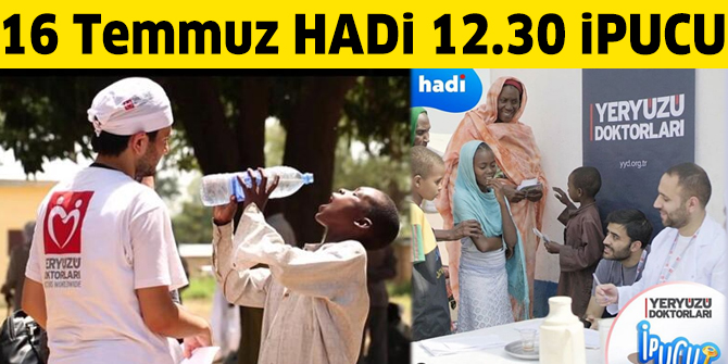 Yeryüzü Doktorları’nın faaliyet alanı hangisidir? 16 Temmuz HADİ ipucu 12.30 sorusu