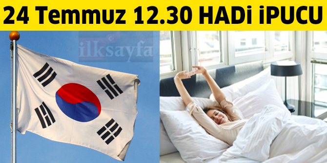 Sakin Sabahlar Ülkesi neresidir? HADİ ipucu 12.30 sorusu 24 Temmuz