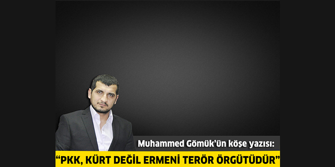 PKK, Kürt Değil Ermeni Terör Örgütüdür