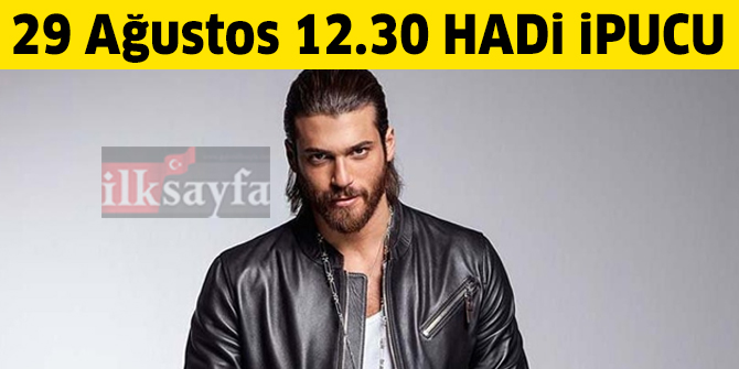29 Ağustos 12.30 HADİ Magazin ipucu: En İyi Erkek Televizyon Yıldızı ödülünü alan oyuncu kim?