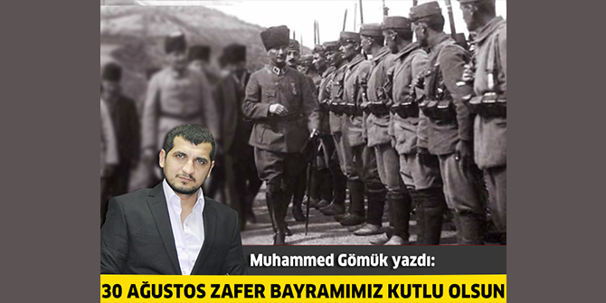 30 Ağustos Zafer Bayramımız Kutlu Olsun