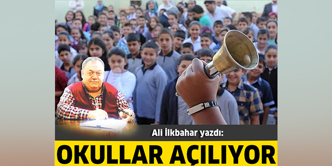 Okullar Açılıyor
