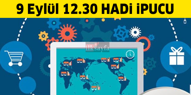 9 Eylül HADİ ipucu: Dünyanın her yerine ihtiyaç duyduğunuz ürünleri sipariş verebileceğiniz hizmet hangisidir?