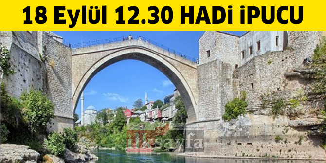 Bosna Hersek’in başkenti neresidir? 18 Eylül 12.30 HADİ ipucu