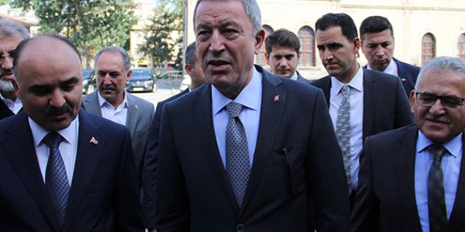 Bakan Akar: Bizim kimsenin toprağında gözümüz yok