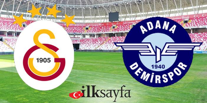 Galatasaray– Adana Demirspor maçı ne zaman, saat kaçta, nerede?