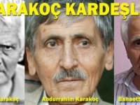 Bahattin Karakoç, Abdurrahim Karakoç, Sezai Karakoç akraba mı? İşte Karakoç kardeşler