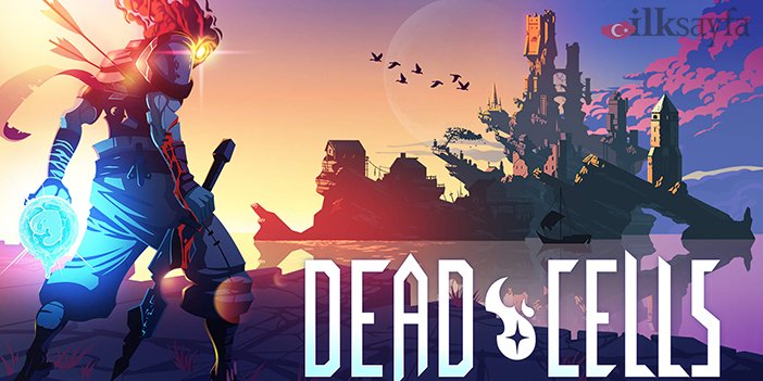 Dead cells oyunu en çok satan oyunlar arasında