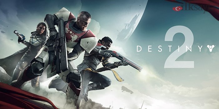 Destiny 2 çok satan oyunlardan biri