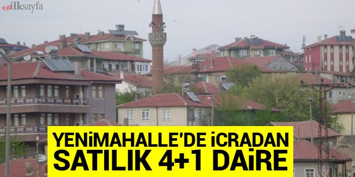 yenimahallede icradan satılık daire