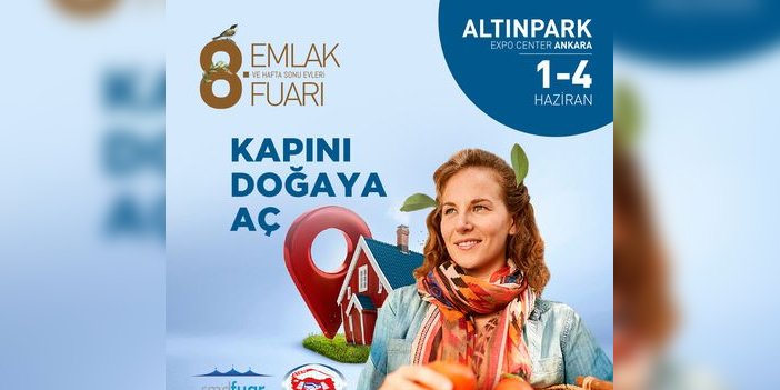 Emlak ve Haftasonu Evleri Fuarı nerede ne zaman