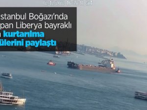 KEGM, İstanbul Boğazı'nda arıza yapan Liberya bayraklı geminin kurtarılma görüntülerini paylaştı